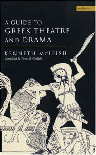 Cover for A guide to Greek theatre and drama