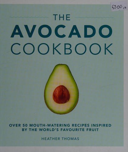 Cover for The avocado cookbook