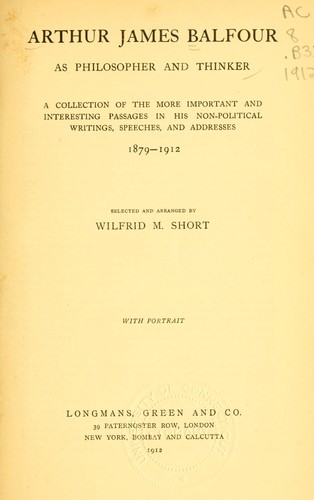 Cover for Arthur James Balfour as philosopher and thinker
