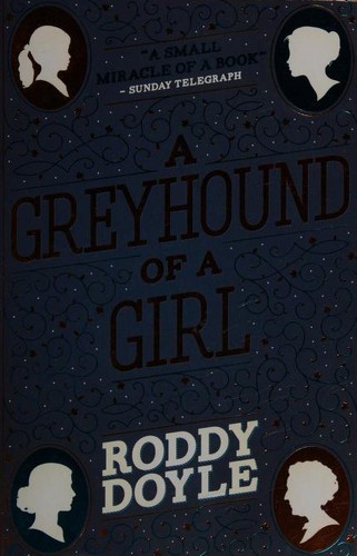 Cover for A Greyhound of a Girl