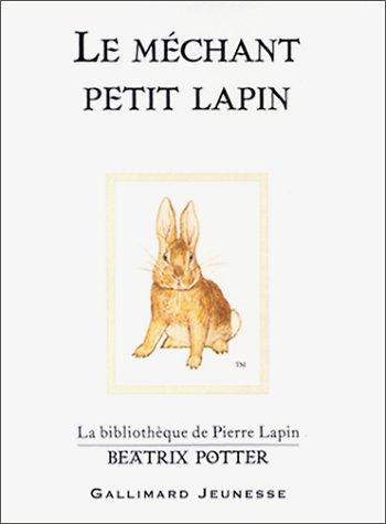 Cover for Le Mechant Petit Lapin