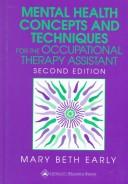 Cover for Mental health concepts and techniques for the occupational therapy assistant