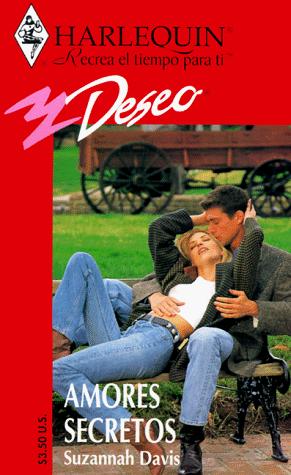 Cover for Amores Secretos (Secret Loves) (Deseo , No 118)