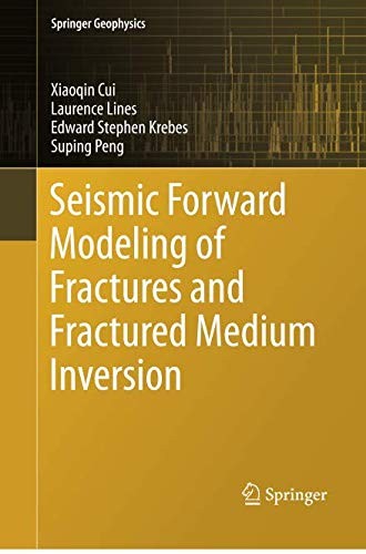 Cover for Seismic Forward Modeling of Fractures and Fractured Medium Inversion