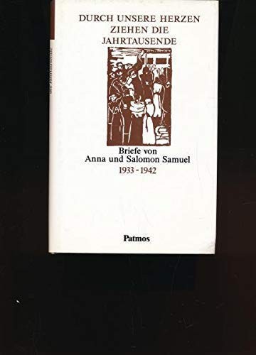 Cover for Durch unsere Herzen ziehen die Jahrtausende