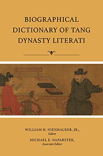 Cover for Biographical Dictionary of Tang Dynasty Literati