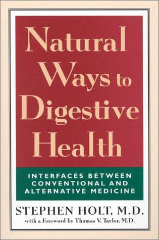 Cover for Natural Ways to Digestive Health