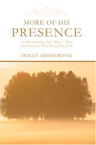 Cover for More of His Presence