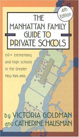 Cover for The Manhattan Family Guide to Private Schools