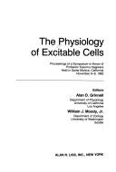 Cover for The physiology of excitable cells