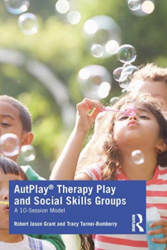 Cover for AutPlay® Therapy Play and Social Skills Groups
