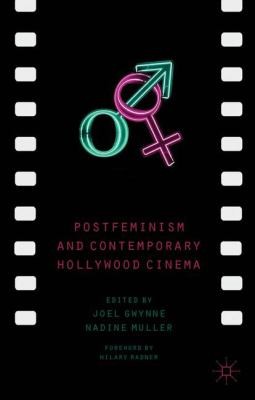 Cover for Postfeminism And Contemporary Hollywood Cinema
