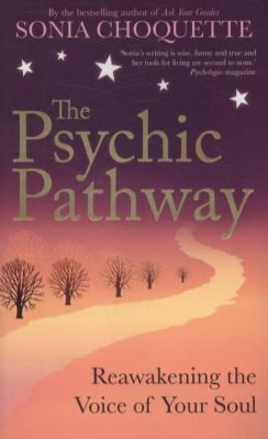 Cover for The Psychic Pathway Sonia Choquette