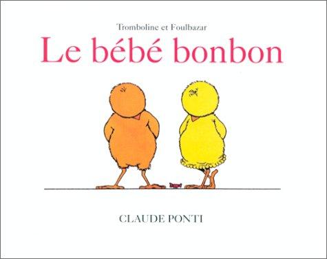 Cover for Le bébé bonbon