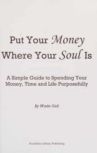 Cover for Put Your Money Where Your Soul Is