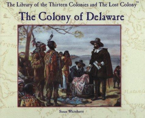 Cover for The colony of Delaware