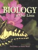 Cover for Biology in Our Lives