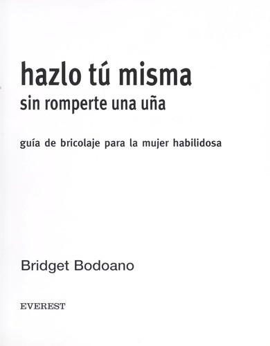 Cover for Hazlo tu  misma sin romperte una un a