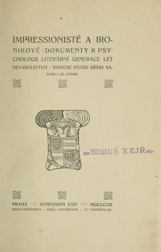 Cover for Impressionistě a ironikové, dokumenty k psychologii literární generace let devadesátých