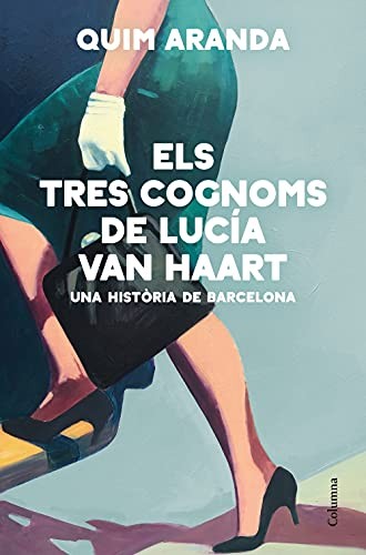 Cover for Els tres cognoms de Lucía van Haart