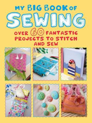 Cover for My First Big Book of Sewing