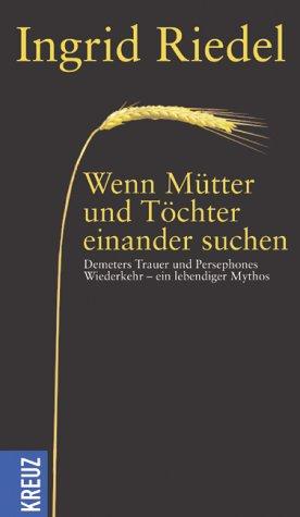 Cover for Wenn Töchter und Mütter einander suchen.