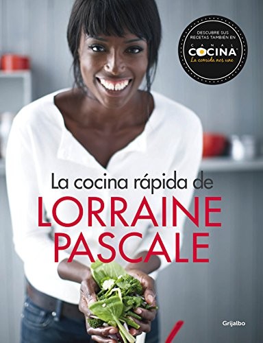 Cover for La cocina rápida de Lorraine Pascale