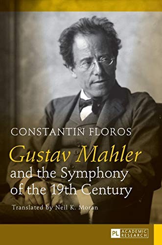 Cover for Gustav Mahler and the Symphony of the 19th Century
