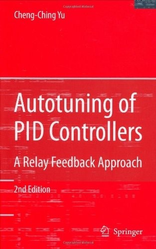 Cover for Autotuning of PID Controllers: A Relay Feedback Approach