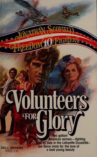 Cover for Volunteers for Glory (Freedom Fighters, No 10)