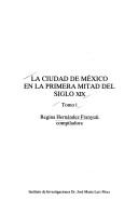Cover for La Ciudad de México en la primera mitad del siglo XIX
