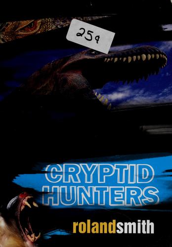 Cover for The Cryptid hunters