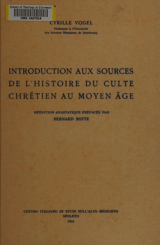 Cover for Introduction aux sources de l'histoire du culte chrétien au Moyen Âge