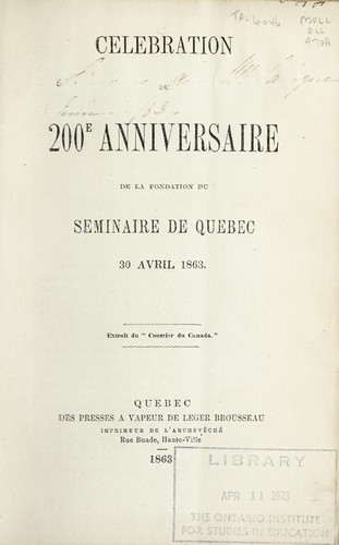 Cover for Celebration du 200. anniversaire de la fondation du Séminaire de Québec, 30 avril 1863 ; extrait du "Courier du Canada."