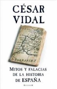 Cover for Mitos y falacias de la historia de España