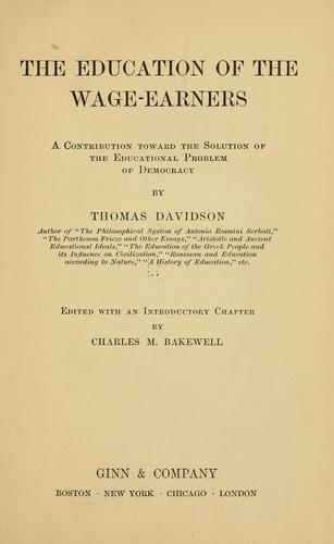 Cover for The education of the wage-earners