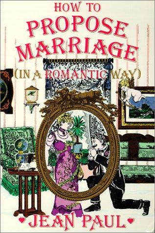 Cover for How to propose marriage (in a romantic way)