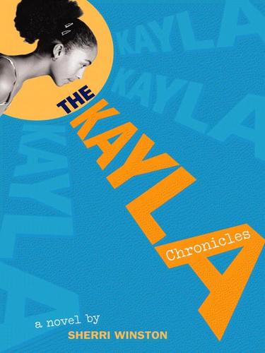 Cover for The Kayla Chronicles