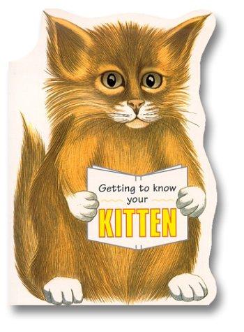 Cover for Getting to Know Your Kitten