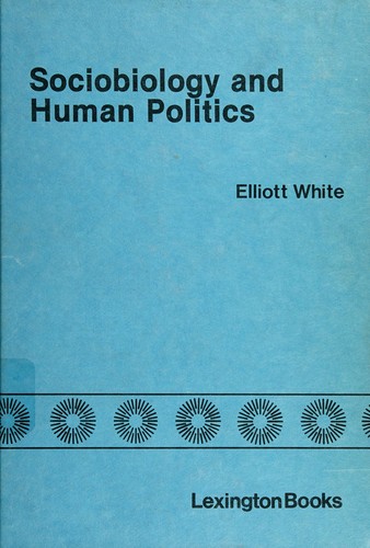 Cover for Sociobiology and human politics