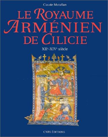 Cover for Le royaume arménien de Cilicie