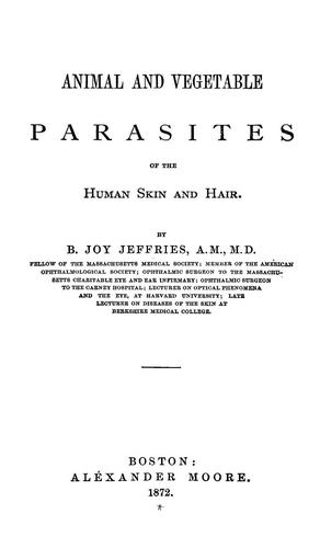 Cover for Animal and vegetable parasites of the human skin and hair.