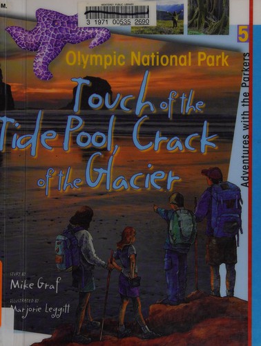Cover for Touch of the tide pool, crack of the glacier