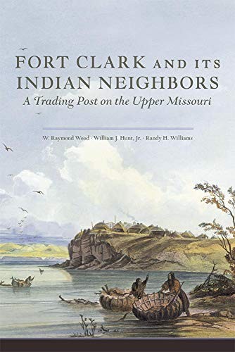 Cover for Fort Clark and its Indian neighbors