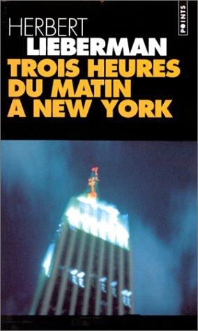 Cover for Trois heures du matin à New York