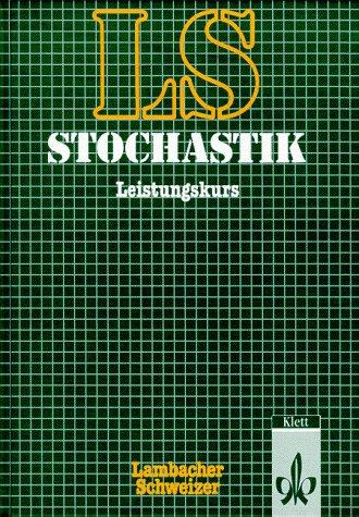 Cover for Lambacher-Schweizer, Stochastik, Leistungskurs.(Lehrbuch)
