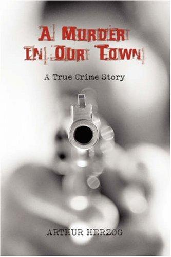 Cover for A Murder in Our Town