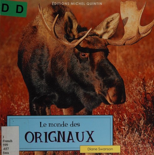 Cover for Le  monde des Orignaux