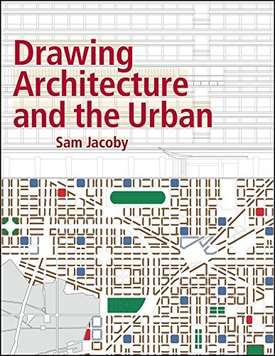 Cover for Drawing architecture and the urban