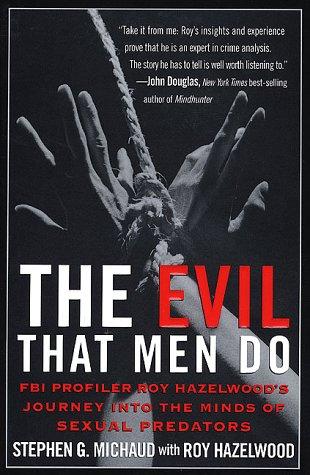 Cover for The evil that men do
